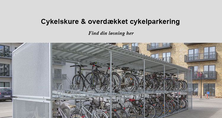 Cykelskure og overdækket cykelparkering